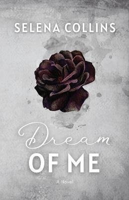 Dream of Me - Selena Collins