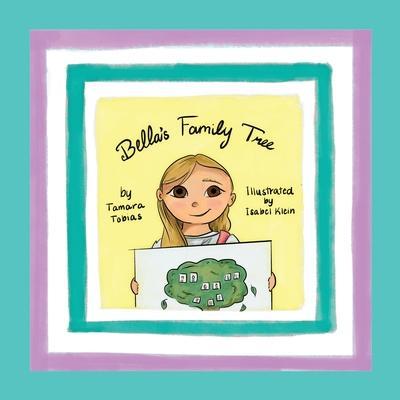 Bella's Family Tree - Tamara Tobias