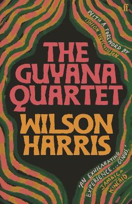 The Guyana Quartet - Wilson Harris