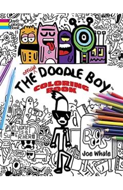 The Official Doodle Boy(tm) Coloring Book - Joe Whale