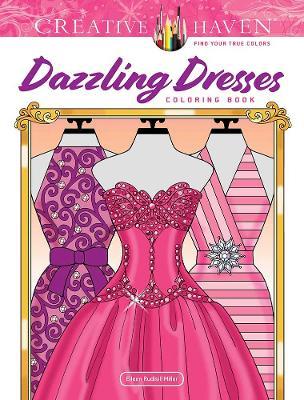 Creative Haven Dazzling Dresses Coloring Book - Eileen Rudisill Miller