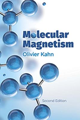 Molecular Magnetism - Olivier Kahn