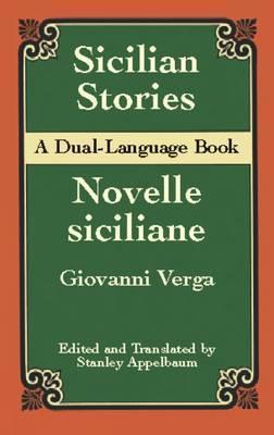 Sicilian Stories: A Dual-Language Book - Giovanni Verga