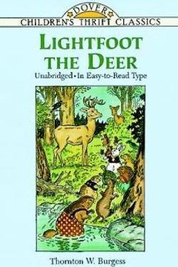 Lightfoot the Deer - Thornton W. Burgess
