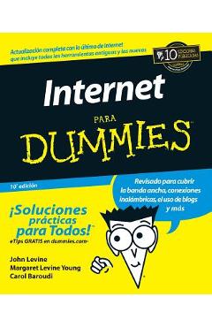 Coperta cărții 'Internet Para Dummies 10e (Spanish Ed) - Levine'