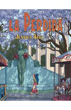 Coperta cărții 'La Perdida - Jessica Abel'