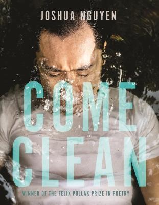 Come Clean - Joshua Nguyen