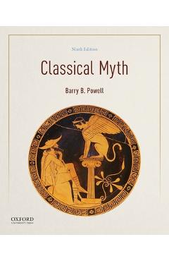Poza produsului Classical Myth - Barry B. Powell