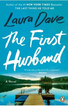 The First Husband - Laura Dave