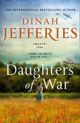 Daughters of War - Dinah Jefferies