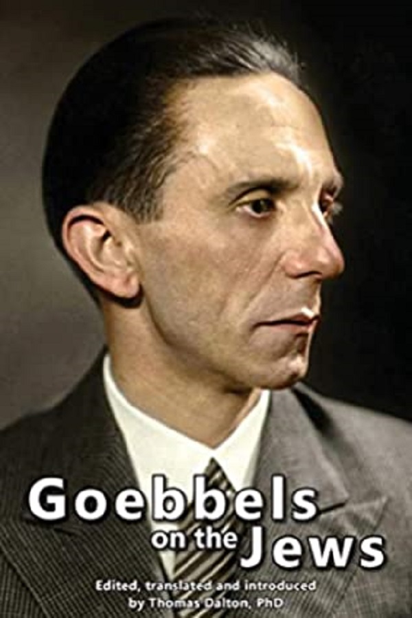 Goebbels on the Jews - Joseph Goebbels, Thomas Dalton