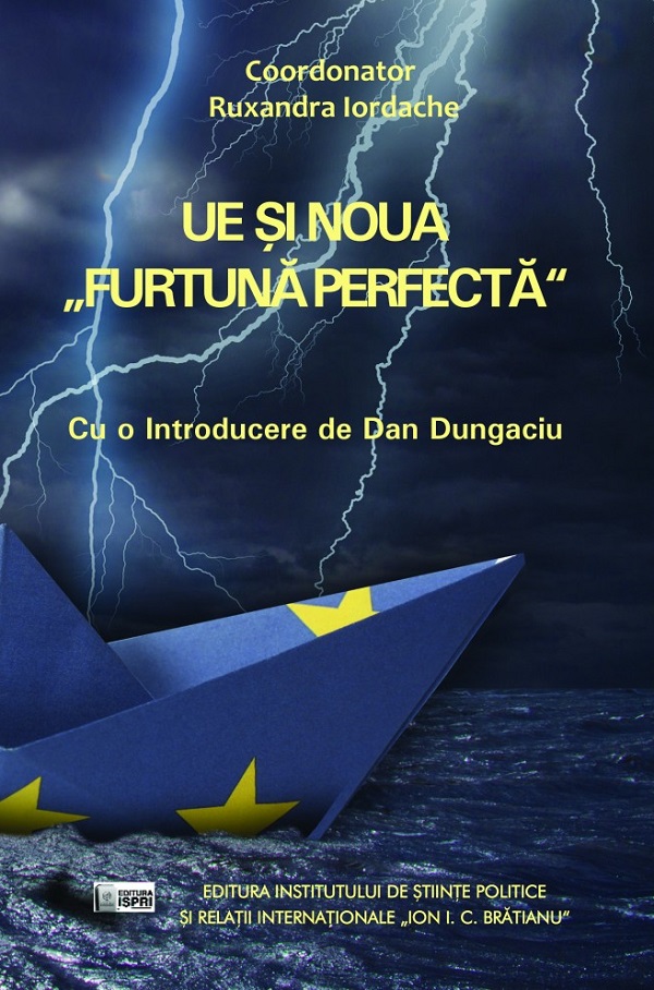 UE si noua furtuna perfecta - Ruxandra Iordache