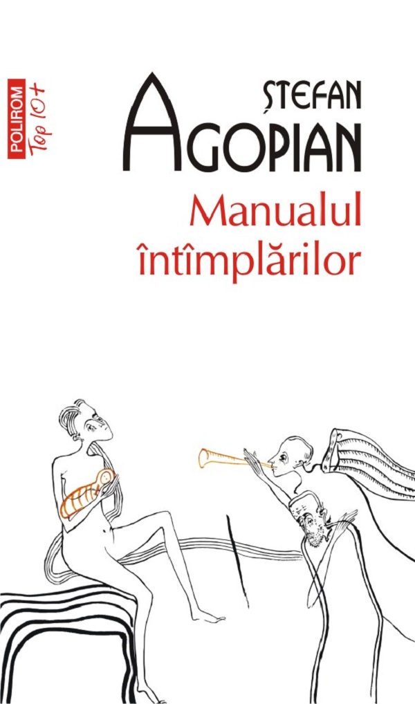 Manualul intimplarilor - Stefan Agopian