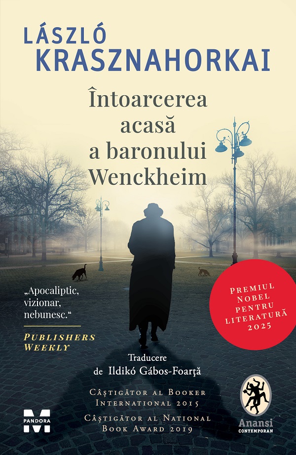 Intoarcerea acasa a baronului Wenckheim - Laszlo Krasznahorkai