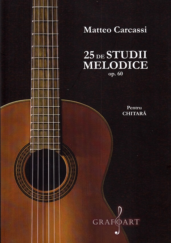 25 de studii melodice opus 60 pentru chitara - Matteo Carcassi