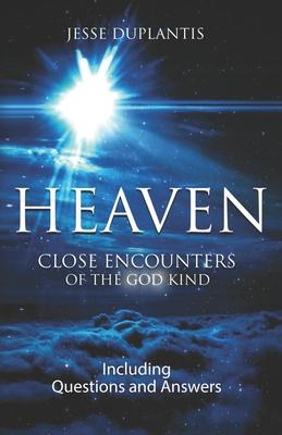 Heaven: Close Encounters of the God Kind - Jesse Duplantis