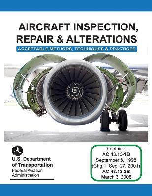 Aircraft Inspection, Repair and Alterations - Federal Aviation Administration (faa)