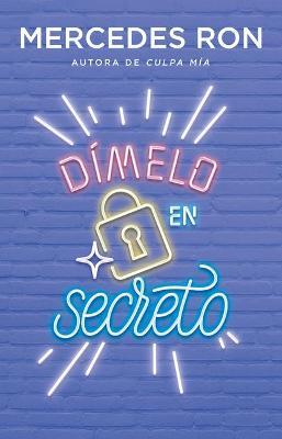 D�melo En Secreto / Tell Me Secretly - Mercedes Ron