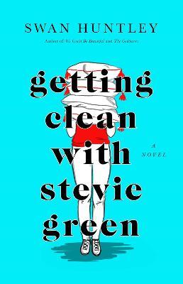 Getting Clean with Stevie Green - Swan Huntley