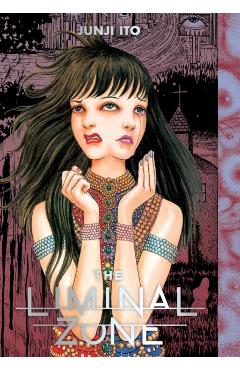 The Liminal Zone - Junji Ito