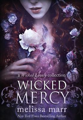 Wicked Mercy - Melissa Marr