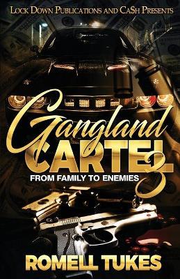 Gangland Cartel 3 - Romell Tukes