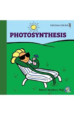 Photosynthesis - Rebecca Woodbury