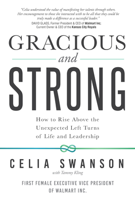 Gracious and Strong - Celia Swanson