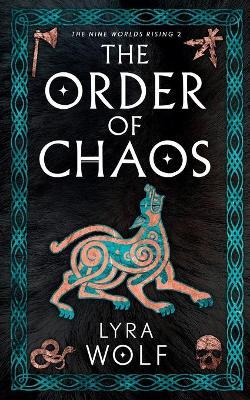 The Order of Chaos - Lyra Wolf