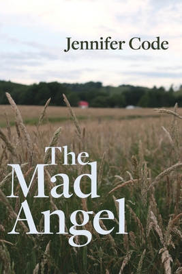 Coperta cărții 'The Mad Angel - Jennifer Code'