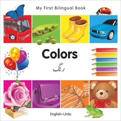 My First Bilingual Book-Colors (English-Urdu) - Milet Publishing