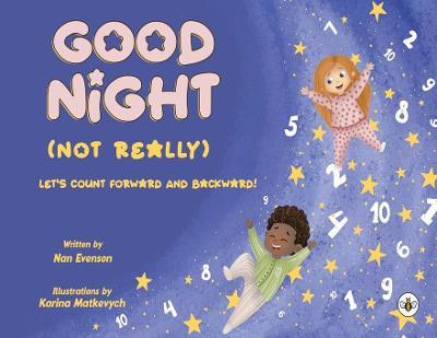 Coperta cărții 'Good Night (Not Really) - Nan Evenson'