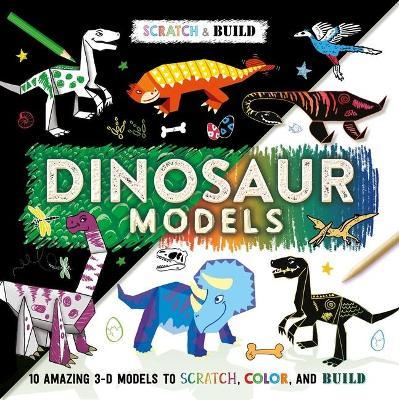 Scratch & Build: Dinosaur Models: Scratch Art Activity Book - Igloobooks