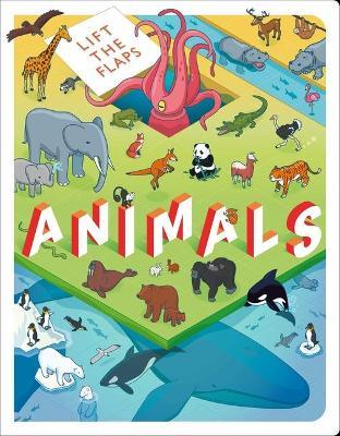 Lift the Flaps: Animals - Igloobooks