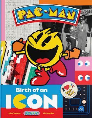 Pac-Man: Birth of an Icon - Arjan Terpstra