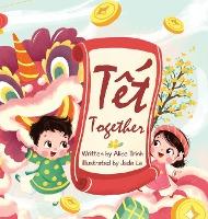 Tet Together - Alice Trinh