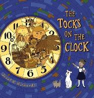 The Tocks on the Clock - Jozef K. Richards