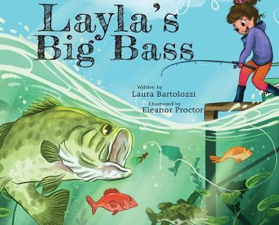 Layla's Big Bass - Laura Bartolozzi