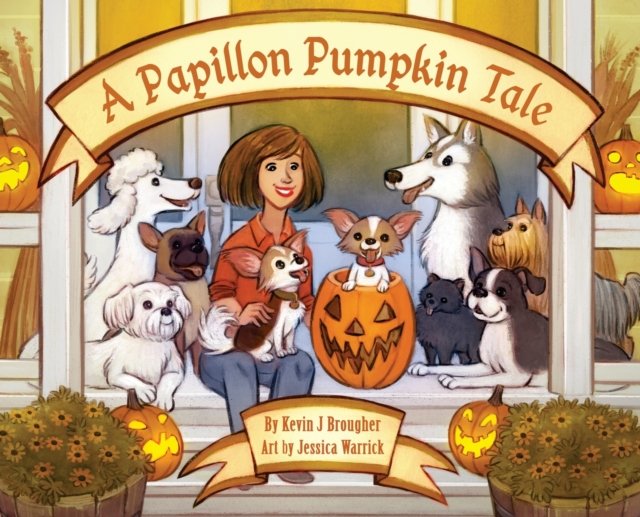A Papillon Pumpkin Tale - Kevin Brougher