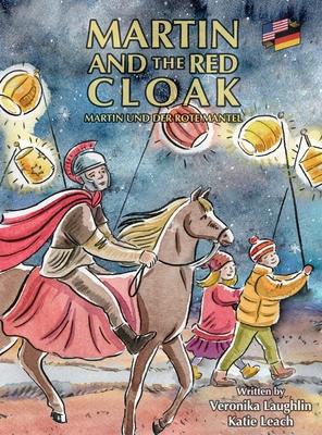 Martin and the Red Cloak: Martin und der rote Mantel - Veronika Laughlin