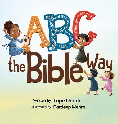ABC the Bible Way - Tope Umah
