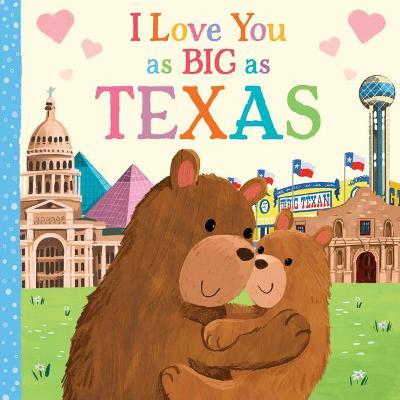 I Love You as Big as Texas - Rose Rossner