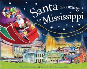 Santa Is Coming to Mississippi - Steve Smallman
