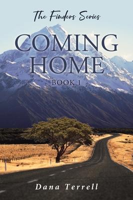 Coming Home: The Finders Series - Dana Terrell
