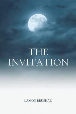 The Invitation - Lamon Brushae