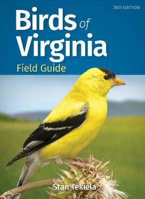 Birds of Virginia Field Guide - Stan Tekiela
