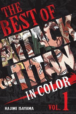 The Best of Attack on Titan: In Color Vol. 1 - Hajime Isayama