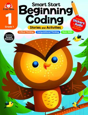 Smart Start: Beginning Coding Stories and Activities, Grade 1 - Evan-moor Educational Publishers