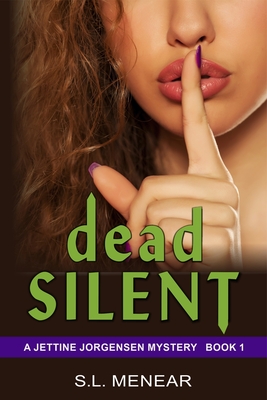 Dead Silent: Large Print Edition - S. L. Menear