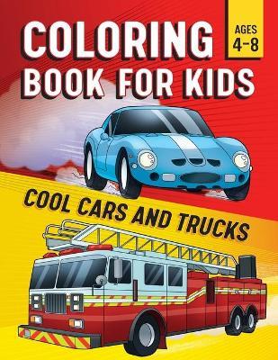 Coloring Book for Kids: Cool Cars & Trucks - Rockridge Press